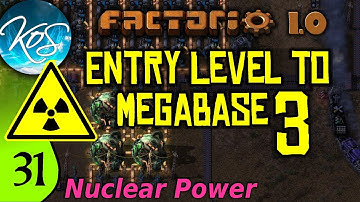 Factorio 1.0 Entry Level to Megabase 3, Ep 31: NUCLEAR POWER  & POWER ARMOR - Guide, Tutorial