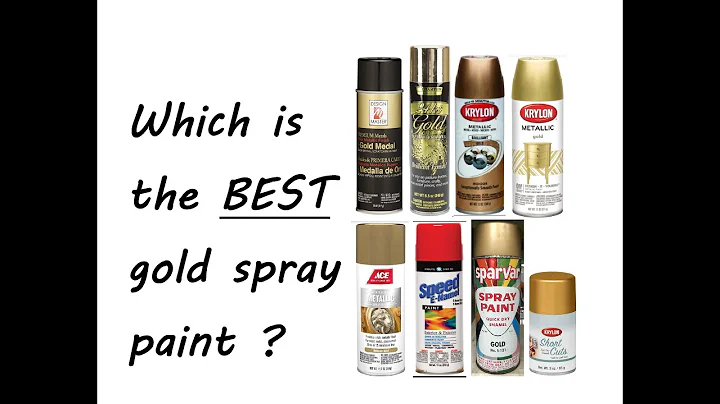 Which GOLD SPRAY PAINT has the MOST BEAUTIFUL color ?