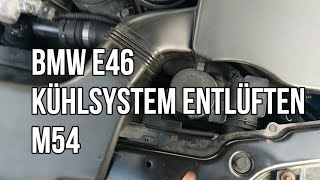 Bmw E46 Kühlsystem Entlüften M54 Motor 330I M3 E 46 Kühler Kühlflüssigkeit Motor  Entlüften