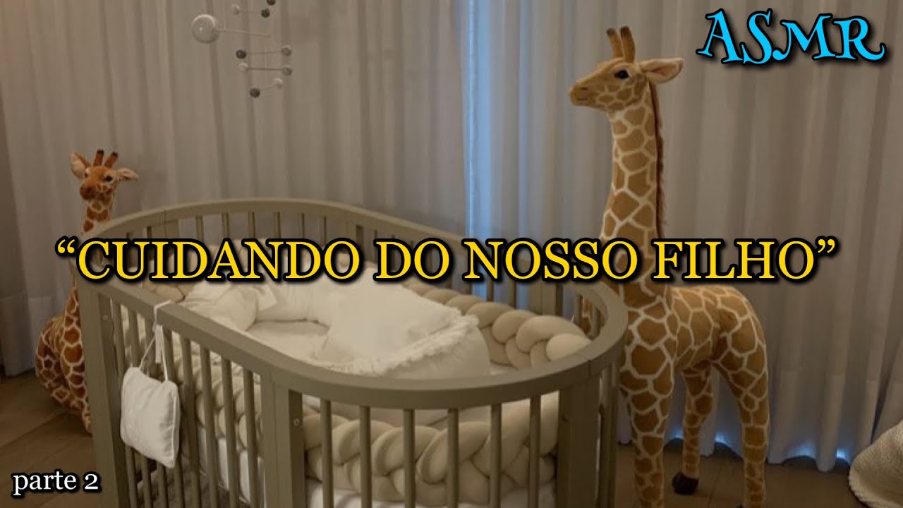 ASMR - CUIDANDO DO NOSSO FILHO