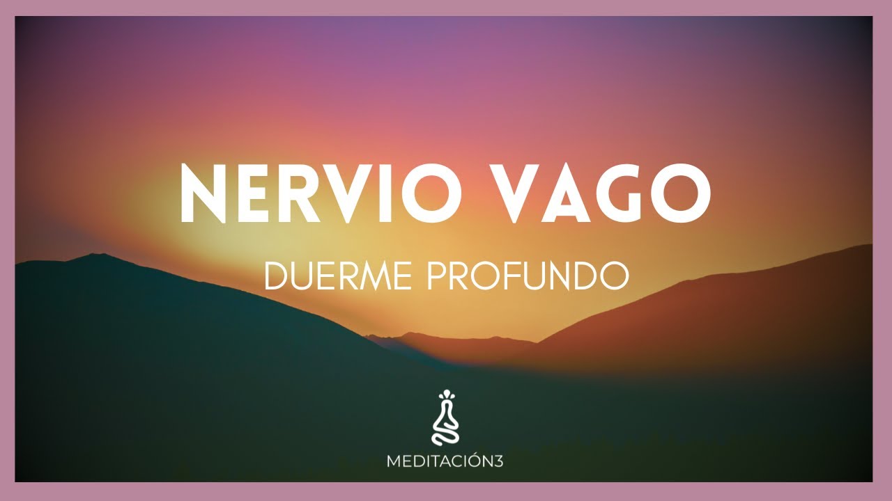 Meditación del NERVIO VAGO para Dormir