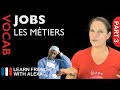 Jobs in French Part 3 (basic French vocabulary from Learn French With Alexa)