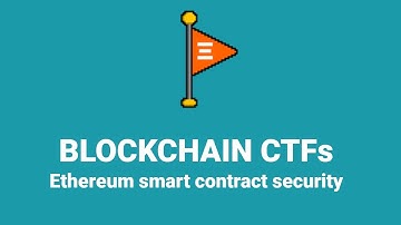 Blockchain CTFs - Learn Web3 Smart Contract Exploits