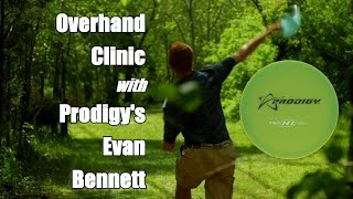 Overhand (Thumber) Clinic with Prodigy's Evan Bennett