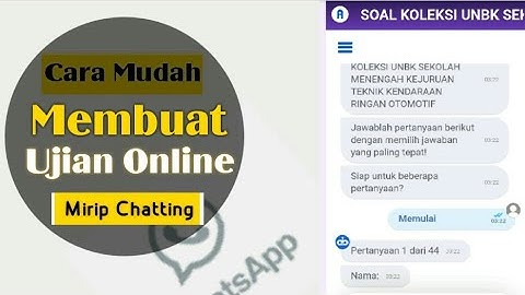 Ujian Online Mirip Whatsapp Auto Respon! | Merubah Soal Ujian Online Google Form Jadi Bentuk Chating