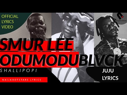 Smur Lee ft Odumodublvck & Shallipopi - Juju Lyrics (Mama Sent a Photo)