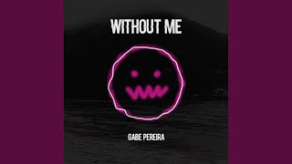 Download Lagu Without Me Download Lagu Without Me