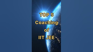 Top 5 Coaching for IIT-JEE/NEET in India | 2023 | #top10 #shorts #short #iit #jee #neet #top5