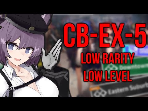 [Arknights] CB-EX-5 Explained: Low Rarity, Low Level (E1-10 Squad)