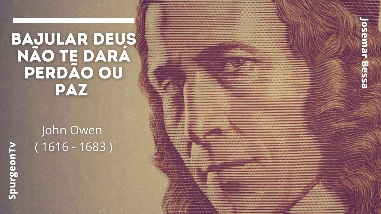 Bajular Deus não te dará perdão ou paz | John Qwen ( 1616 - 1683 )