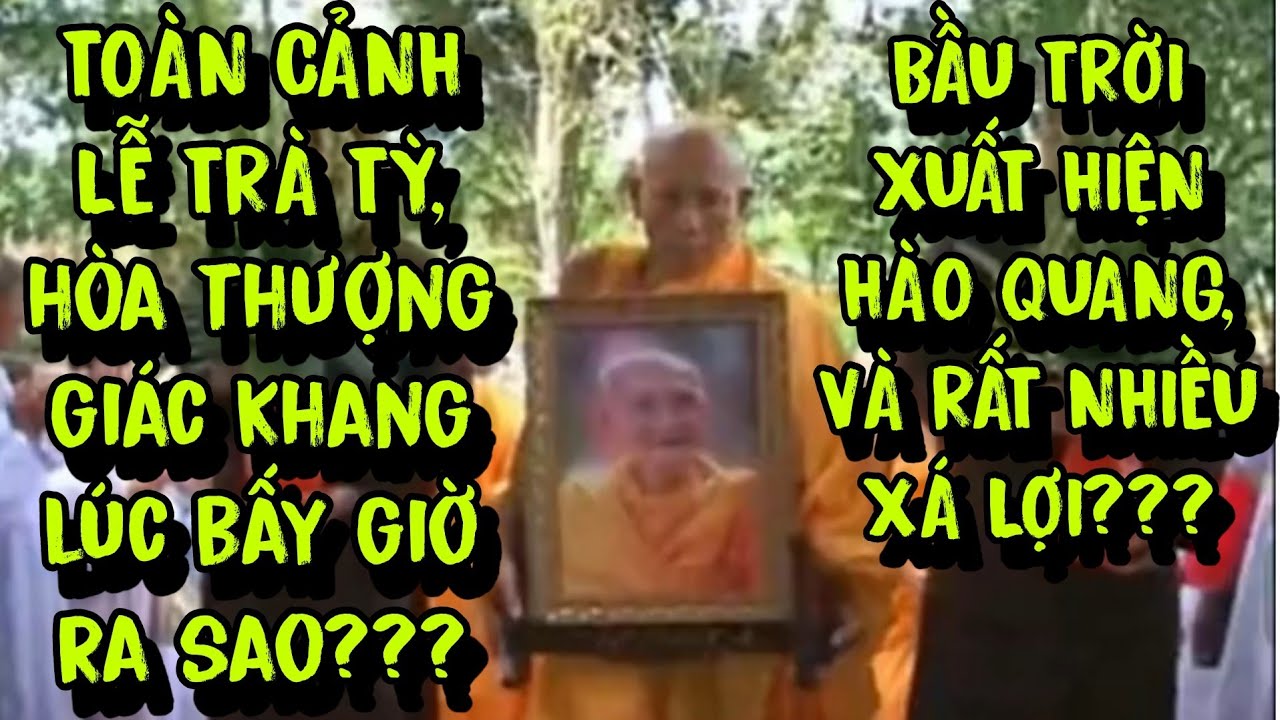 Tỏa Pháp Media | Quá Trình Lễ Trà Tỳ Sư Khang Xuất Hiện Hào Quang? | Sư Thích Giác Khang.