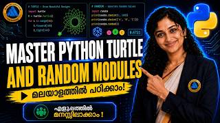Python Programming #17: Random & Turtle Modules | Free Malayalam Course (BTech, CBSE, BSc, MCA, MSc)