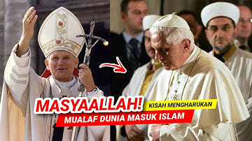 MASYAALLAH !! KISAH MENGHARUKAN MUALAF DUNIA MASUK ISLAM