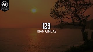 Bian gindas - 123 ( Lirik Video)