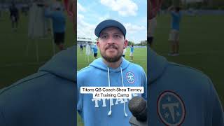 Titans QB coach Shea Tierney on