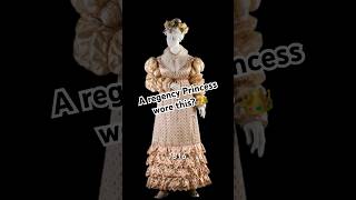 A regency PRINCESS wore this? 👑 | #fashionhistory #princesscharlotte #regency era