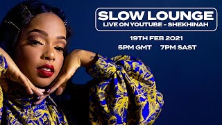 Ubunifu Space Presents: The Slow Lounge W/ Shekhinah