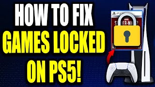 How to Fix Locked Games on PS5 - Full Guide screenshot 5