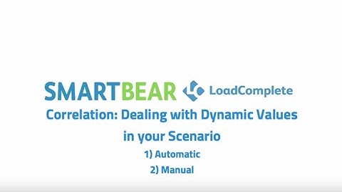 LoadComplete: Correlation Dealing with Dynamic Values in Your Scenario