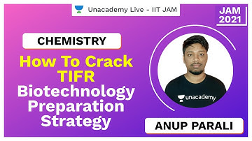 How to Crack TIFR Biotechnology | Preparation  Strategy | IIT JAM | Anup | JAM 2021