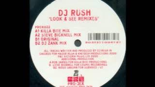 Dj Rush - Look & See (Original Mix)