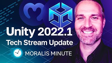 Explaining the Unity 2022.1 Tech Stream Update