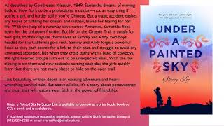 First Chapter Friday: Under a Painted Sky by Stacey Lee (Grades 7-9)