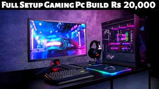 Full Setup Gaming Pc Build Under 20,000 Rs (2021) | Best Budget Gaming Pc Build Under 20000