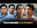 Team Member V/S Piyush || Cubicles || TVF Rewind