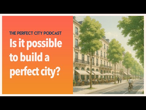 Is It Possible to Build a Perfect City?