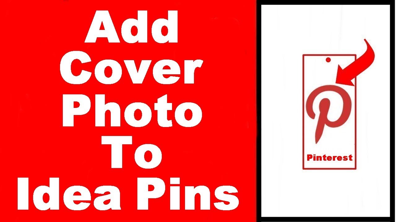 How To Add Cover Photo To Pinterest Idea Pins UPDATED YouTube