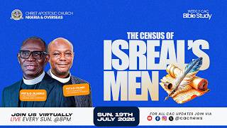 WEEKLY CAC BIBLE STUDY PREVIEW | SUNDAY JULY 19TH, 2026 | STUDY 26 | THE CENSUS OF ISRAEL'S MEN