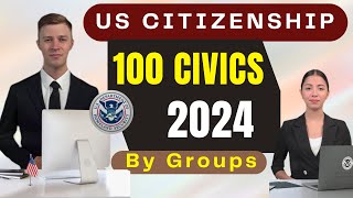 100 civics questions and answers 2024 by groups for U.S. citizenship interview.