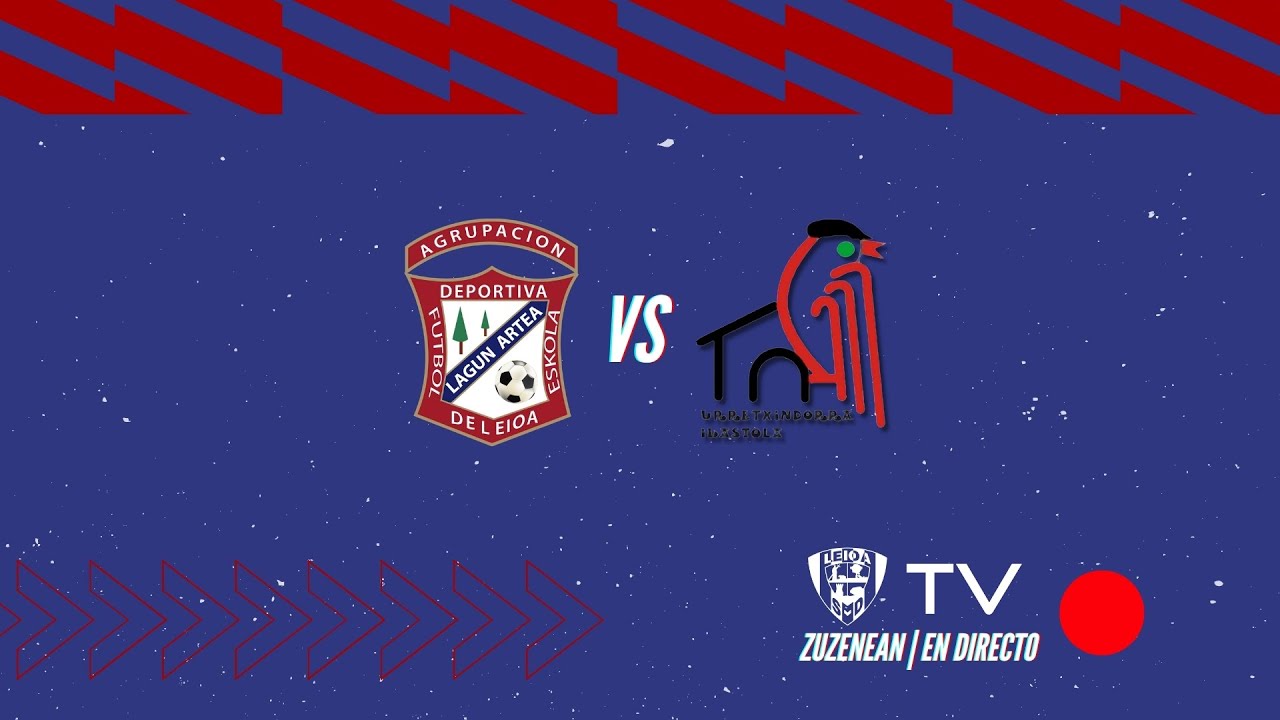 🔴 LIVE ||  Lagun Artea Cad. vs Urretxindorra K.E. (Semifinal - Segunda Cadete)