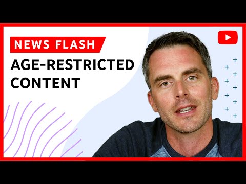 News Flash: Increased Age-Restrictions on Mature Videos