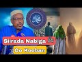 Maxaad ka taqaana nabiga  baro hada  siiro kooban  sh mustafe xaaji ismaaciil