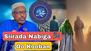 Maxaad Ka Taqaana Nabiga ﷺ Baro Hada || Siiro Kooban || Sh Mustafe Xaaji Ismaaciil