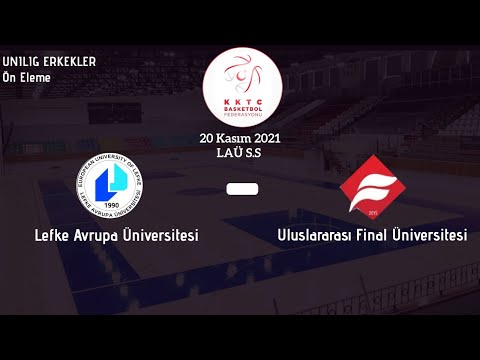 Lefke Avrupa Üniversitesi 109-37 Uluslararası Final Üniversitesi (Unilig Erkek)