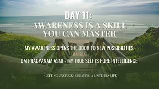 Day 11 | Getting Unstuck: Creating A Limitless Life | 21-Day Meditation | Deepak