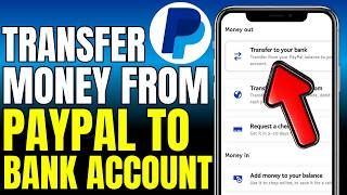 How To Transfer Money From Paypal To Bank Account (2026)