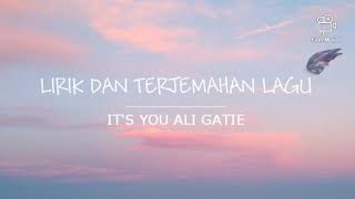 Download Lagu LIRIK DAN TERJEMAHAN LAGU IT'S YOU ALIE GATIE Download Lagu LIRIK DAN TERJEMAHAN LAGU IT'S YOU ALIE GATIE