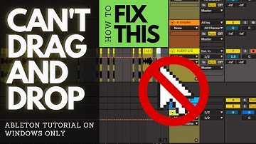 Can’t Drag and Drop - Ableton FIX for Windows (Music Production by Jay)