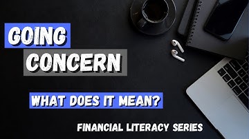 What is a Going Concern company? | Financial Literacy Series