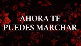 Luis Miguel - AHORA TE PUEDES MARCHAR (Letra oficial / Official lyrics)