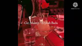 get munny - erykah badu (slowed + reverb)