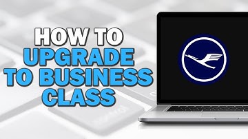 How To Upgrade To Business Class On Lufthansa (Quick Tutorial)