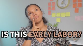 First Signs of Labor and What to Do When Labor Begins