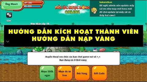 Hồi Ức Ngọc Rồng - Hướng Dẫn Kích Hoạt Thành Viên Và Cách Nạp Vàng Trên Trang Chủ