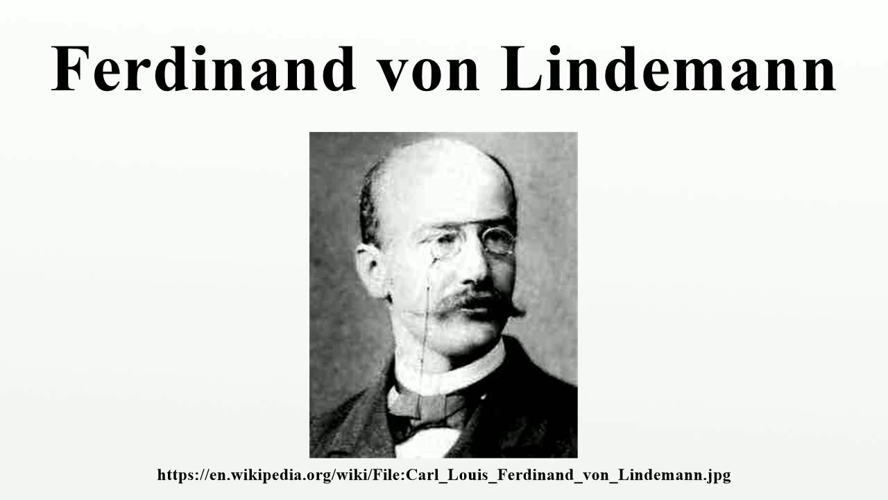 Доклад: Carl Louis Ferdinand von Lindemann