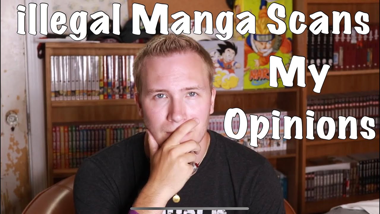 Illegal Manga Scans | My Opinions | Brutal Honesty